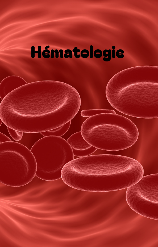 Hématologie 🩸